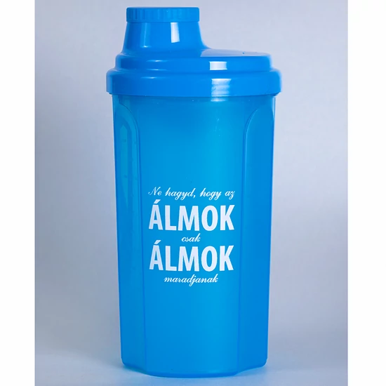 Kolly Fitness - Shaker 700 ml, Ne hagyd, hogy az álmok...